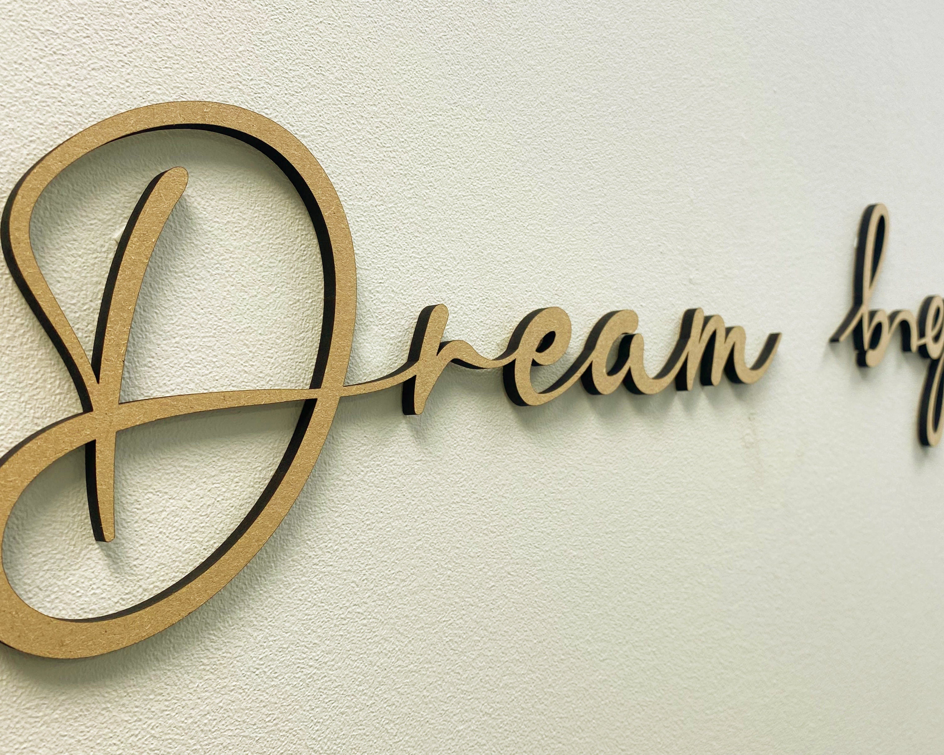 Dream Big - Home Decor, Modern Handmade Wall Art